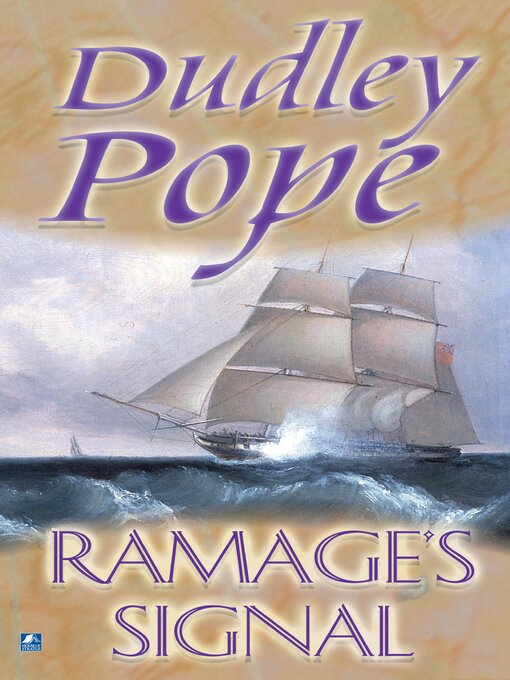 Title details for Ramage's Signal by Dudley Pope - Wait list